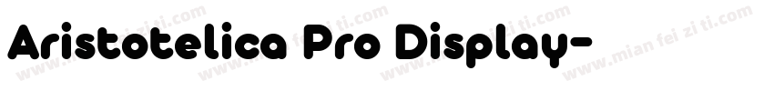 Aristotelica Pro Display字体转换